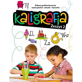 Kaligrafia. Zeszyt 2 wydanie 2021