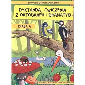 Dyktanda ćwiczenia z ortografii i gramatyki Klasa 4