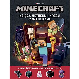 Minecraft. Księga Netheru i Kresu z naklejkami