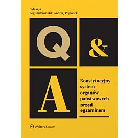 Konstytucyjny system organów państwowych. Przed egzaminem