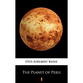 The Planet of Peril (e-book)