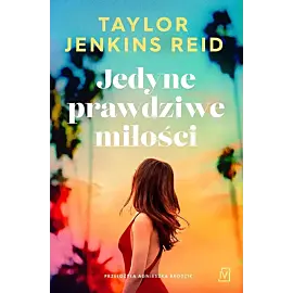 Jedyne prawdziwe miłości