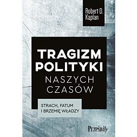 Tragizm polityki naszych czasów
