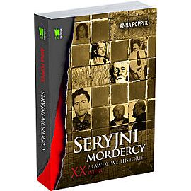 Seryjni mordercy XX wieku