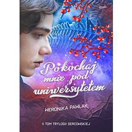 Pokochaj mnie pod uniwersytetem (e-book)