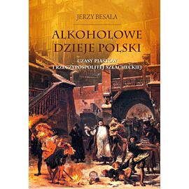 Alkoholowe dzieje Polski (e-book)