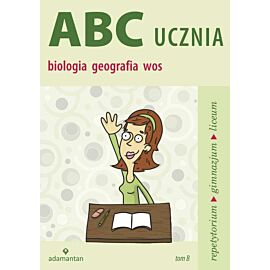 Biologia geografia wiedza o społeczeństwie abc ucznia Tom b