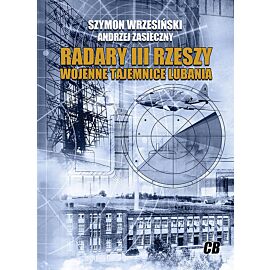 Radary III Rzeszy Wojenne tajemnice Lubania