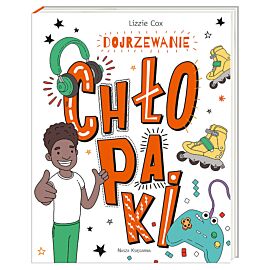 Dojrzewanie. Chłopaki