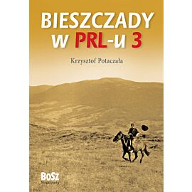 Bieszczady w PRL-u 3