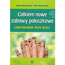 Całkiem nowe zabawy paluszkowe