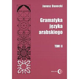 Gramatyka języka arabskiego. Tom II