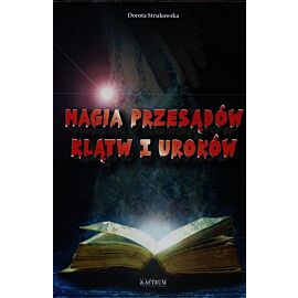 Magia przesądów, klątw i uroków
