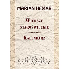 Wiersze staroświeckie. Kalendarz