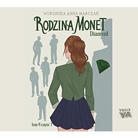 Rodzina Monet. Tom 4. Diament. Część 1 (audiobook MP3)