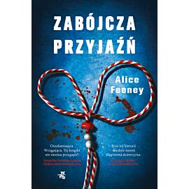 Zabójcza przyjaźń