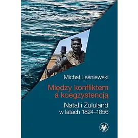 Między konfliktem a koegzystencją.