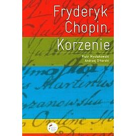 Fryderyk Chopin Korzenie