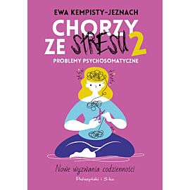 Chorzy ze stresu 2 (e-book)