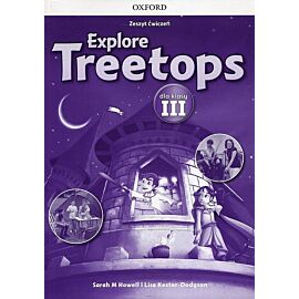 Explore Treetops 3 Zeszyt ćwiczeń