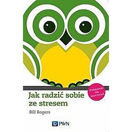 Jak radzić sobie ze stresem