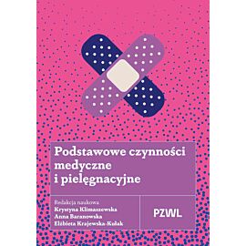 Podstawowe czynności medyczne i pielęgnacyjne