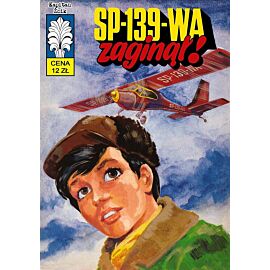 Kapitan Żbik - 38 - SP-139-WA zaginął!