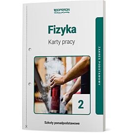 Fizyka karty pracy ucznia 2 liceum i technikum zakres podstawowy