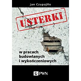 USTERKI BUDOWLANE. Błędy w pracach wykończeniowych i sposoby ich napraw