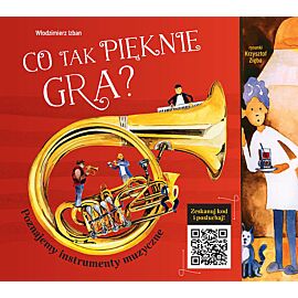 Co tak pięknie gra?