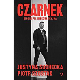 Czarnek. Biografia nieedukacyjna