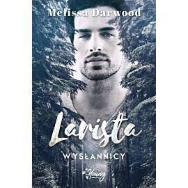 Larista. Wysłannicy. Tom 1