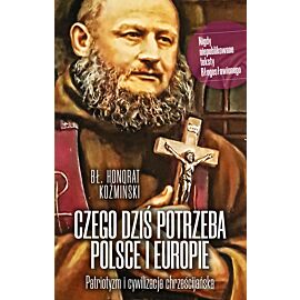 Czego dziś potrzeba Polsce i Europie (e-book)
