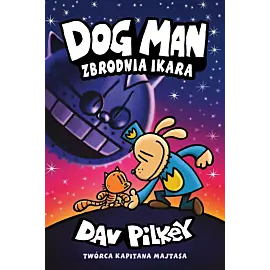 Zbrodnia Ikara. Dogman. Tom 9