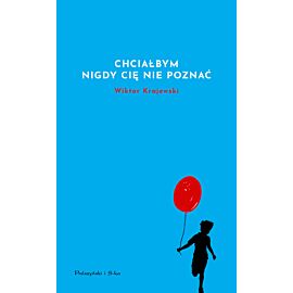 Chciałbym nigdy cię nie poznać (e-book)