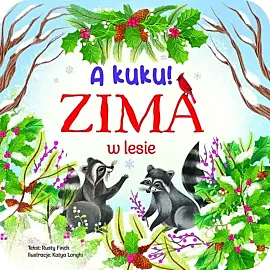 A kuku! Zima w lesie