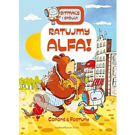 Bitmaks i spółka - Ratujmy Alfa