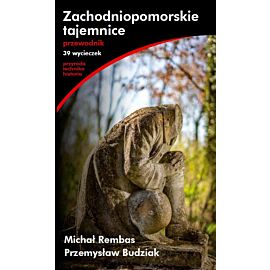 Zachodniopomorskie tajemnice. Przewodnik wyd. 2