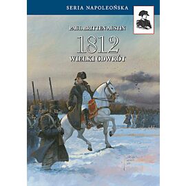 1812. Wielki odwrót
