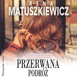 Przerwana podróż (audiobook MP3)