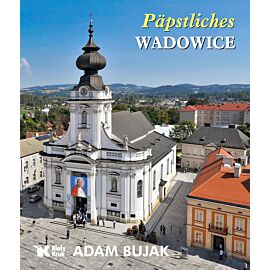 Päpstliches Wadowice. Papieskie Wadowice wer. niemiecka