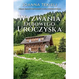 Wyzwania Dębowego Uroczyska