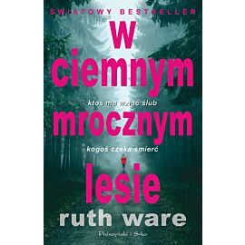W ciemnym mrocznym lesie