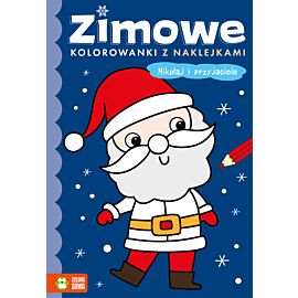 Zimowe kolorowanki z naklejkami. Mikołaj i przyjaciele