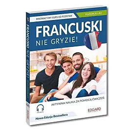 Francuski nie gryzie! Innowacyjny kurs od podstaw