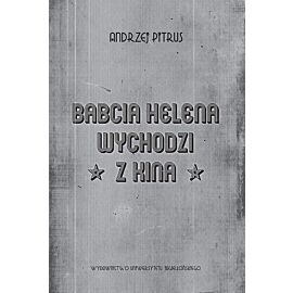 Babcia Helena wychodzi z kina