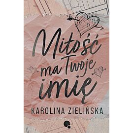 Miłość twoje ma imię