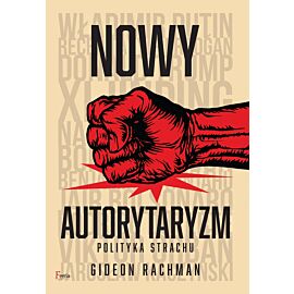 Nowy autorytaryzm - polityka strachu (e-book)