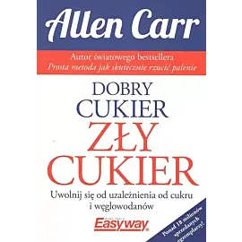 Dobry cukier, zły cukier