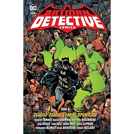 Batman - Detective Comics (Mariko Tamaki) - 04 - Zgaduj-zgadula i inne opowieści.